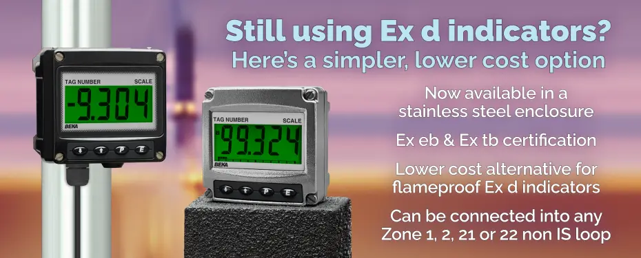 Still using Ex d indicators? Here’s a simpler, lower cost option